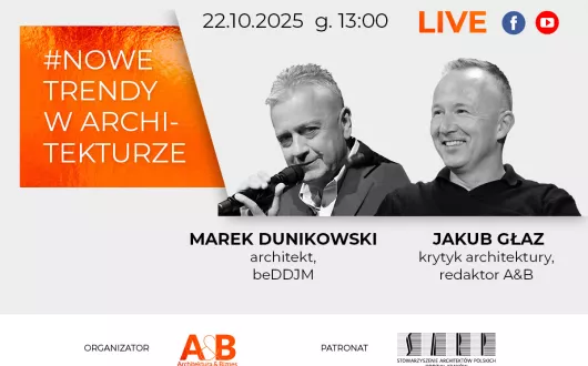 Nowe Trendy w Architekturze - M.Dunikowski 10-2025