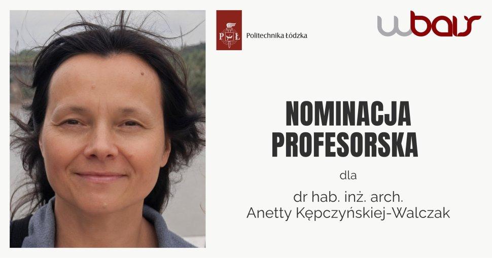 Nominacja profesorska dla dr hab. inż. Anetty Kępczyńskiej-Walczak.jpg